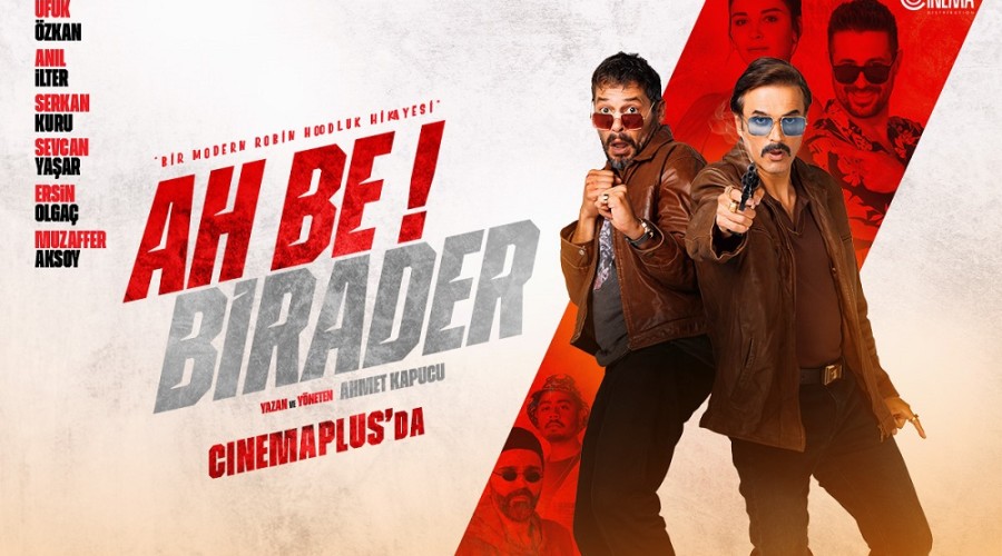 В CinemaPlus турецкая комедия «Ah Be Birader»