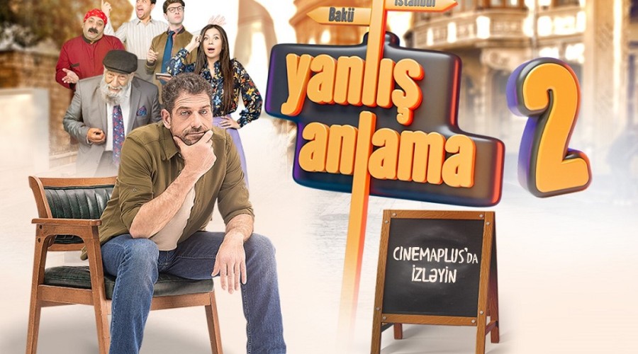 Только в CinemaPlus пройдёт показ фильма «Yanlış Anlama 2» - ВИДЕО