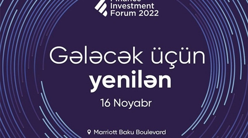 III Maliyyə və İnvestisiya Forumunun bilet satışlarına başlanıldı