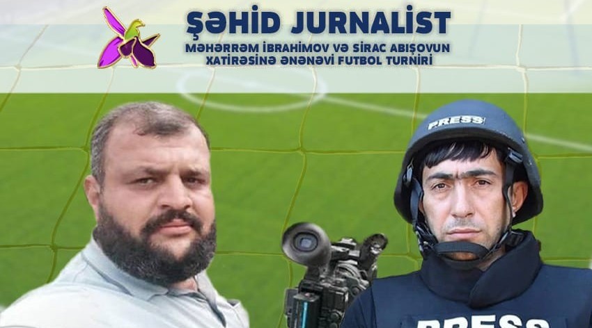 Şəhid jurnalistlərin xatirəsinə həsr olunmuş turnir start götürüb