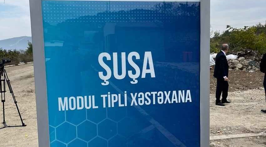 Şuşadakı modul tipli xəstəxanada göstəriləcək tibbi xidmətlər açıqlanıb