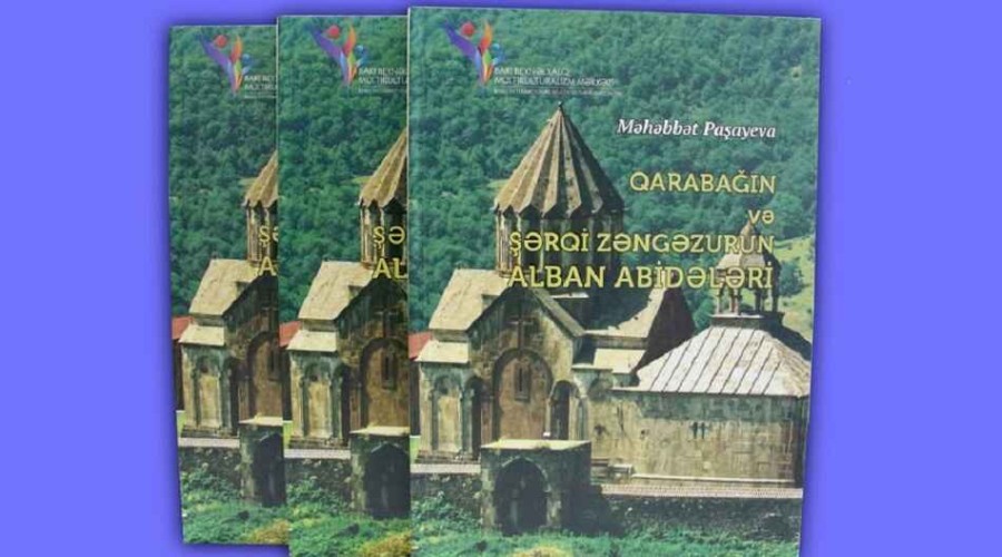 Выпущена книга «Албанские памятники Карабаха и Восточного Зангезура»