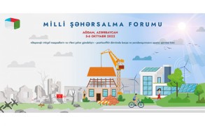 “Azərbaycan Milli Şəhərsalma Forumu” işə başlayır