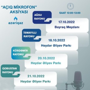 Gələn həftə daha 4 rayonda “Azəriqaz"ın “Açıq mikrofon” aksiyaları keçiriləcək