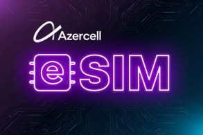 Azercell introduces eSIM!