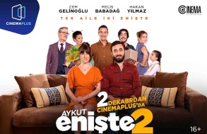 В CinemaPlus будет демонстрироваться турецкая комедия «Aykut enişte 2»<span style="color:red"> - ВИДЕО</span>